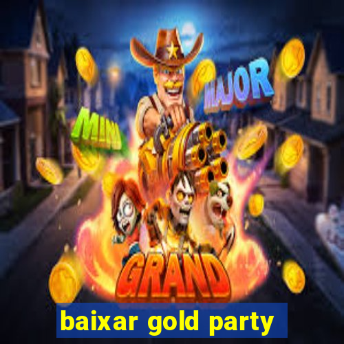 baixar gold party - slots